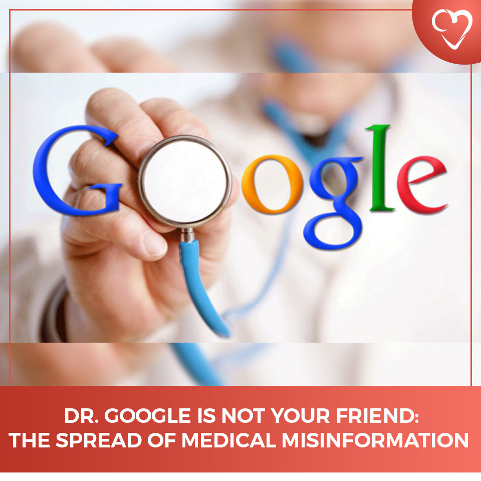 Dr. Google is Not Your Friend: The Spread of Medical Misinformation