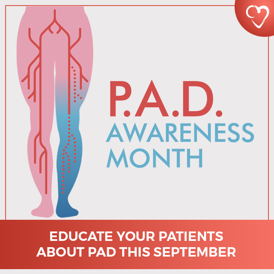 Educate Your Patients About PAD This September