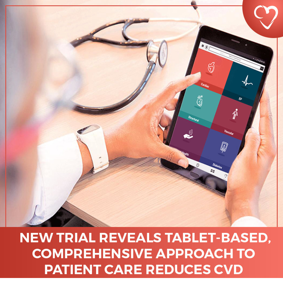 New Trial Reveals Tablet-Based, Comprehensive Approach to Patient Care Reduces CVD