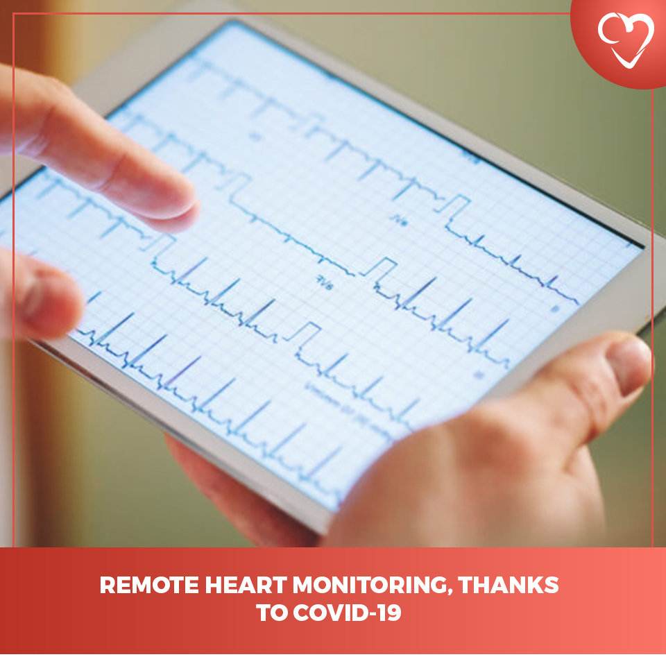 Remote Heart Monitoring, Thanks to COVID-19